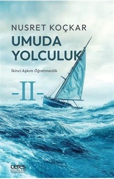 Umuda Yolculuk / Nusret Koçkar Umuda Yolculuk / Nusret Koçkar