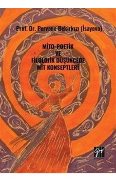 Mito-poetik Ve Filolojik Düşüncede Mit Konseptleri / Prof. Dr.... Mito-poetik Ve Filolojik Düşüncede Mit Konseptleri / Prof. Dr....