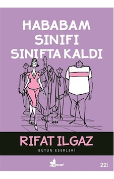 Hababam Sınıfı Sınıfta Kaldı - Rıfat llgaz - Çınar Yayınları