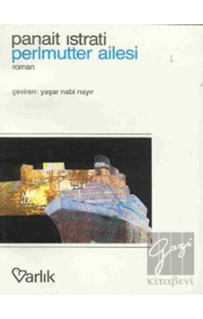 Perlmutter Ailesi - Panait Istrati - Varlık Yayınları Perlmutter Ailesi - Panait Istrati - Varlık Yayınları