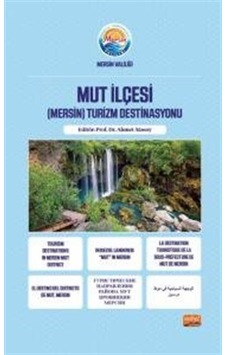 Mut İlçesi (Mersin) Turizm Destinasyonu- Nobel Bilimsel Eserler Mut İlçesi (Mersin) Turizm Destinasyonu- Nobel Bilimsel Eserler