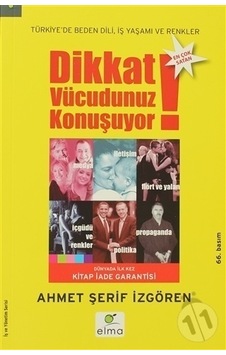 Elma Yayınları Dikkat Vücudunuz Konuşuyor - Ahmet Şerif İzgören
