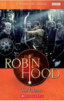 Scholastic Elt Readers Starter Level: Robın Hood: The Taxman Scholastic Elt Readers Starter Level: Robın Hood: The Taxman
