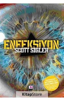 Kitapstore Enfeksiyon / Scott Sigler Kitapstore Enfeksiyon / Scott Sigler
