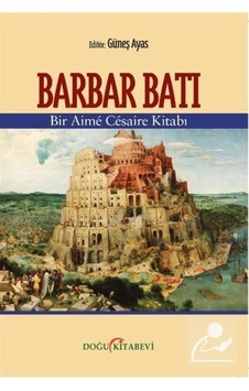 Barbar Batı / Aime Cesaire 9786059093163