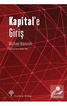 Kapital'E Giriş / Michael Heinrich 9786051721736 Kapital'E Giriş / Michael Heinrich 9786051721736