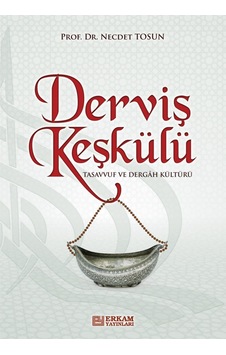 Derviş Keşkülü - Prof. Dr. Necdet Tosun 9789944834322