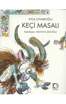 Keçi Masalı - Okumayı Seviyorum Dizisi - Ayla Çınaroğlu - Uçanbalık Yayıncılık Keçi Masalı - Okumayı Seviyorum Dizisi - Ayla Çınaroğlu - Uçanbalık Yayıncılık