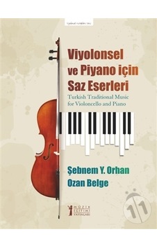 Viyolonsel ve Piyano için Saz Eserleri - Ozan Belge - Müzik Eğitimi Yayınları