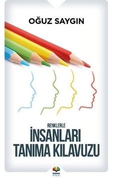 Renklerle İnsanları Tanıma Kılavuzu Renklerle İnsanları Tanıma Kılavuzu