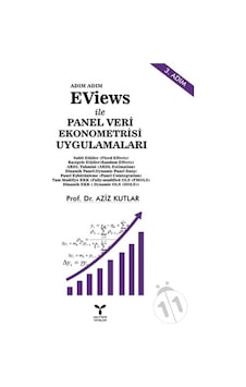 Eviews ile Panel Veri Ekonometrisi Uygulamaları/Aziz Kutlar