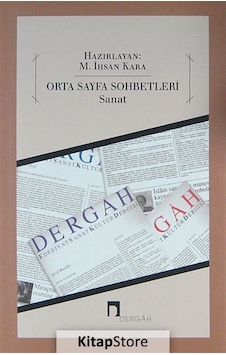 Orta Sayfa Sohbetleri - İhsan Kara - Dergah Yayınları Orta Sayfa Sohbetleri - İhsan Kara - Dergah Yayınları