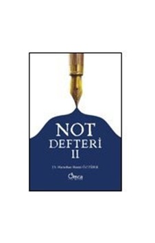 Not Defteri - Iı / Dr. Harunhan Remzi Öztürk Not Defteri - Iı / Dr. Harunhan Remzi Öztürk