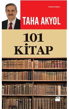101 Kitap - Taha Akyol - Doğan Kitap 101 Kitap - Taha Akyol - Doğan Kitap