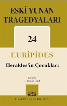 Eski Yunan Tragedyaları 24 - Herakles'in Çocukları - Euripides - Mitos Boyut Yayınları Eski Yunan Tragedyaları 24 - Herakles'in Çocukları - Euripides - Mitos Boyut Yayınları