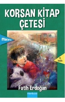 Korsan Kitap Çetesi - Fatih Erdoğan - Mavi Bulut Yayıncılık