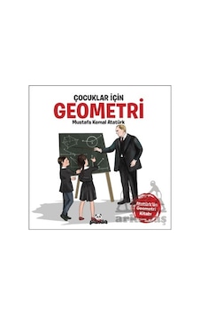 Çocuklar İçin Geometri - Atatürk'ün Geometri Kitabı - Mustafa Kemal Atatürk - Panda