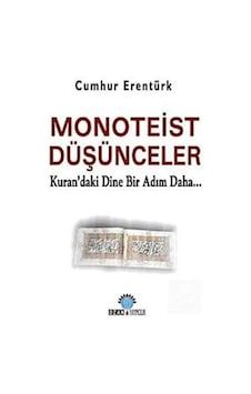 Monoteist Düşünceler - Cumhur Erentürk - Ozan Yayıncılık Monoteist Düşünceler - Cumhur Erentürk - Ozan Yayıncılık