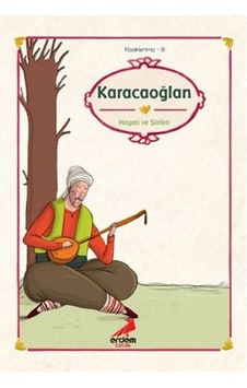 Klasiklerimiz 18 - Karacaoğlan Hayatı Ve Şiirleri Klasiklerimiz 18 - Karacaoğlan Hayatı Ve Şiirleri