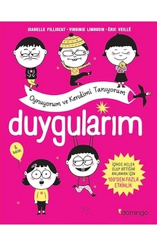 Duygularım - Oynuyorum Ve Kendimi Tanıyorum Duygularım - Oynuyorum Ve Kendimi Tanıyorum