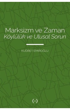 Marksizm Ve Zaman / Kudret Emiroğlu Marksizm Ve Zaman / Kudret Emiroğlu