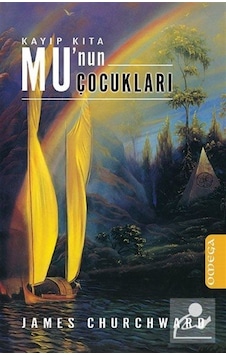 Kayıp Kıta Mu'nun Çocukları / James Churchward