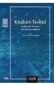 Kitabüt Tevhid Açıklamalı Tercüme Ebu Mansur Matüridi N11.56630 Kitabüt Tevhid Açıklamalı Tercüme Ebu Mansur Matüridi N11.56630