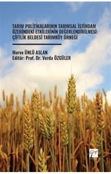 Tarım Politikalarının Tarımsal İstihdam Üzerindeki Etkilerinin... Tarım Politikalarının Tarımsal İstihdam Üzerindeki Etkilerinin...