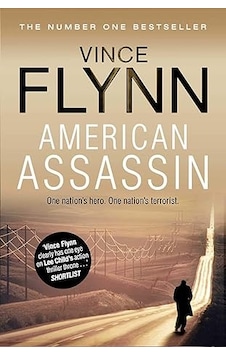 American Assassin The Mitch Rapp Series, Volume 1 American Assassin The Mitch Rapp Series, Volume 1