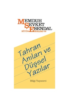 Tahran Anıları Ve Düşsel Yazılar
