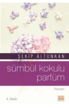 Sümbül Kokulu Parfüm Ciltli Neşeye Övgü Yayınları