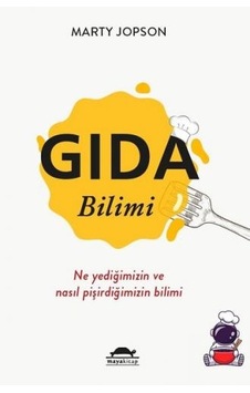 Gıda Bilimi - Marty Jopson - Maya Kitap Gıda Bilimi - Marty Jopson - Maya Kitap