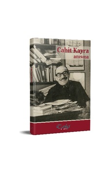Cahit Kayra Anısına- Tarihçi Kitabevi Cahit Kayra Anısına- Tarihçi Kitabevi