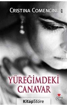 Yüreğimdeki Canavar - Cristina Comencini - Can Yayınları Yüreğimdeki Canavar - Cristina Comencini - Can Yayınları