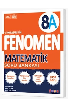Fenomen Yayınları 8a Matematik Soru Bankası Fenomen Yayınları 8a Matematik Soru Bankası