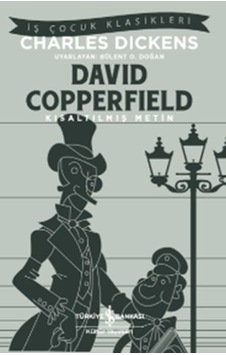 David Copperfield Kısaltılmış Metin David Copperfield Kısaltılmış Metin