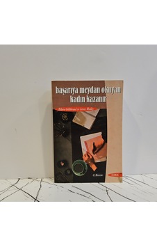 Başarıya Meydan Okuyan Kadın Kazanır - 2. Baskı