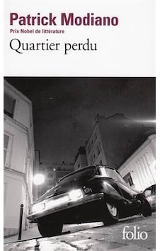 Quartier Perdu Folio Patrick Modiano Quartier Perdu Folio Patrick Modiano