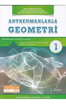 Antrenmanlarla Geometri - 1 - Ahmet Karakoç - Halil İbrahim Küçükkaya - Antrenman Yayıncılık Antrenmanlarla Geometri - 1 - Ahmet Karakoç - Halil İbrahim Küçükkaya - Antrenman Yayıncılık