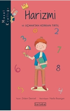 Harizmi ve Uçmaktan Korkan Tırtıl - Didem Demirel - Ketebe Harizmi ve Uçmaktan Korkan Tırtıl - Didem Demirel - Ketebe