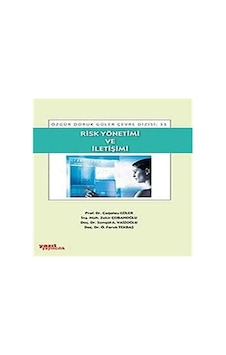 Risk Yönetimi Ve İletişimi Risk Yönetimi Ve İletişimi