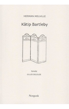 Katip Bartleby - Herman Melville - Norgunk Yayıncılık Katip Bartleby - Herman Melville - Norgunk Yayıncılık