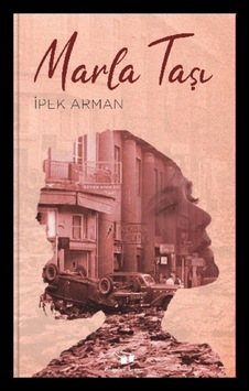 Marla Taşı - İpek Arman - Bilim ve Sanat Marla Taşı - İpek Arman - Bilim ve Sanat