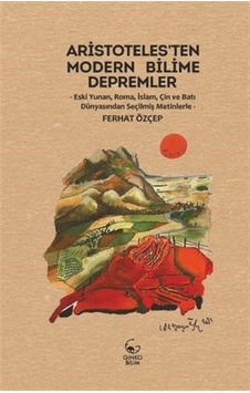 Aristoteles'ten Modern Bilime Depremler / Prof. Dr. Ferhat Özçep Aristoteles'ten Modern Bilime Depremler / Prof. Dr. Ferhat Özçep