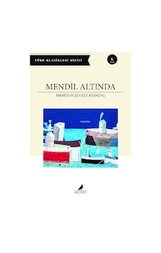 Mendil Altında - Türk Klasikleri Dizisi - Memduh Şevket Esandal - Anonim Yayınları Mendil Altında - Türk Klasikleri Dizisi - Memduh Şevket Esandal - Anonim Yayınları