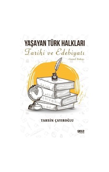 Yaşayan Türk Halkları & Tarihi Ve Edebiyatı Genel Bakış / Tahs... Yaşayan Türk Halkları & Tarihi Ve Edebiyatı Genel Bakış / Tahs...