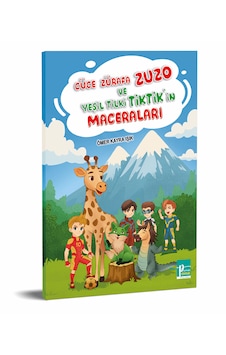 Cüce Zürafa Zuzo Ve Yeşil Tilki Tiktik'in Maceraları