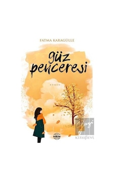 Güz Penceresi - Fatma Karagülle - Mühür Kitaplığı