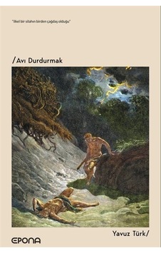 Avı Durdurmak / Yavuz Türk Avı Durdurmak / Yavuz Türk