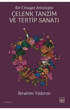 Bir Cinayet Antolojisi / İbrahim Yıldırım Bir Cinayet Antolojisi / İbrahim Yıldırım